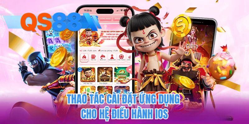 Thao tác cài đặt ứng dụng cho hệ điều hành iOS